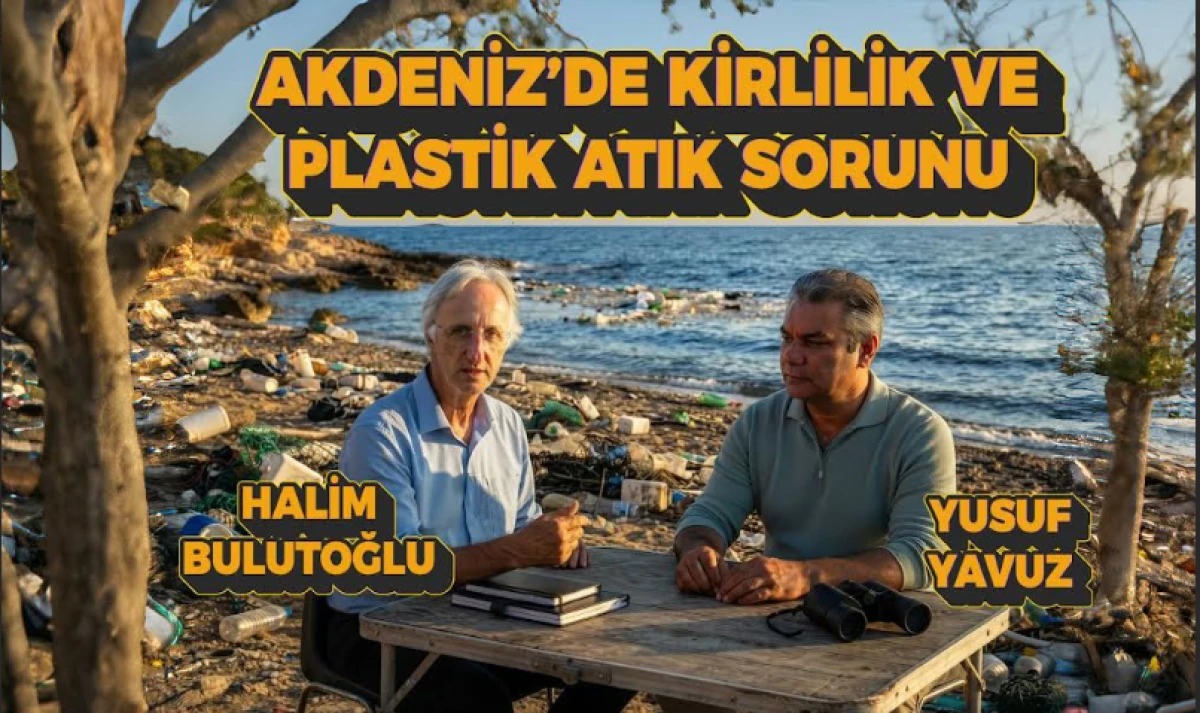 Antalya&rsquo;da deniz kirliliği turizmin geleceğini tehdit ediyor